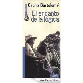 El encanto de la lógica (Spanish Edition) [Kindle-editie]