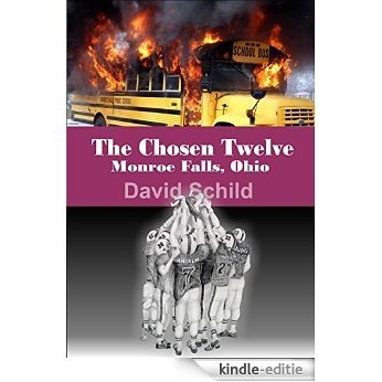 The Chosen Twelve (Monroe Falls, Ohio Book 3) (English Edition) [Kindle-editie]