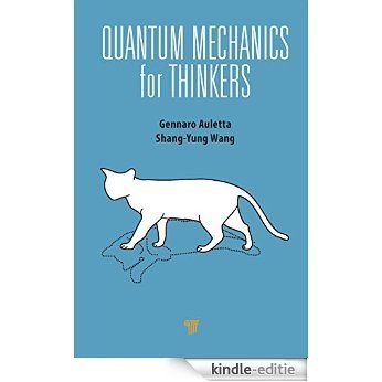 Quantum Mechanics for Thinkers [Print Replica] [Kindle-editie]