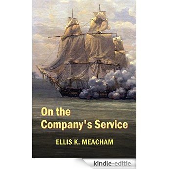 On the Company's Service (Percival Merewether Book 2) (English Edition) [Kindle-editie]