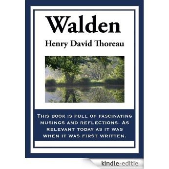 Walden: (Or Life in the Woods) [Kindle-editie]