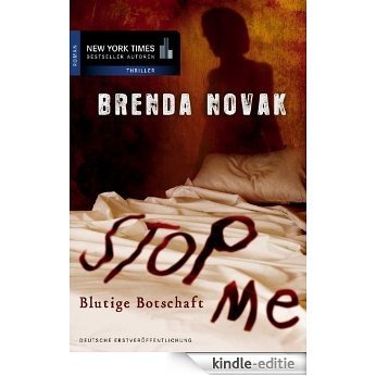 Stop Me - Blutige Botschaft (New York Times Bestseller Autoren: Thriller/Krimi) (German Edition) [Kindle-editie]