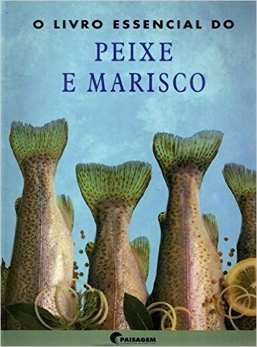 Livro Essencial do Peixe e Marisco