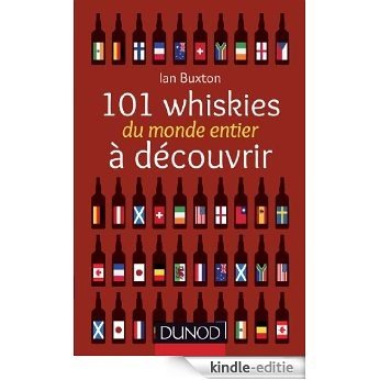 101 whiskies du monde entier à découvrir (Les 101) (French Edition) [Print Replica] [Kindle-editie]