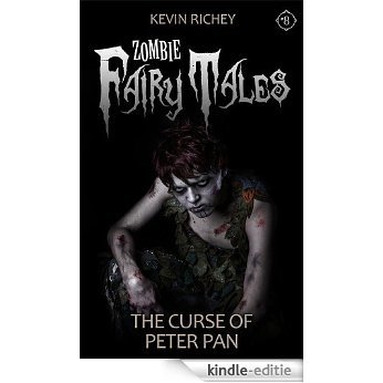The Curse of Peter Pan (Zombie Fairy Tales #8) (English Edition) [Kindle-editie] beoordelingen