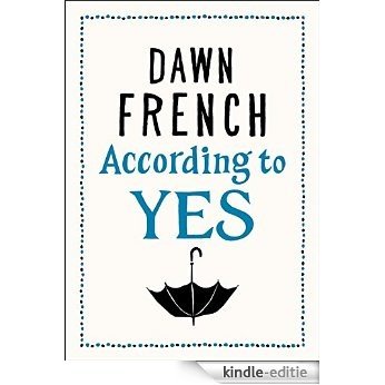 According to Yes [Kindle-editie]