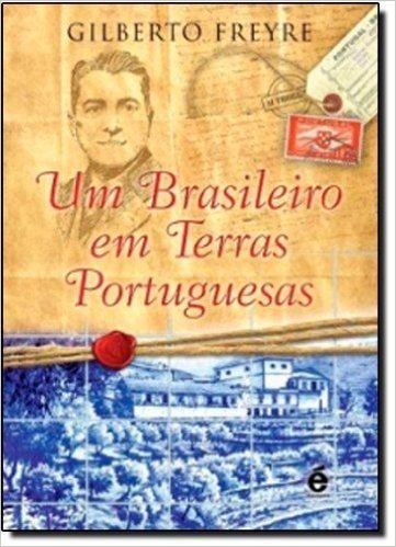 Um Brasileiro em Terras Portuguesas
