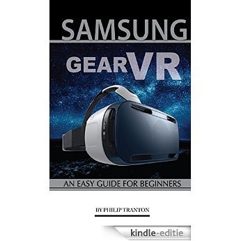 Samsung Gear VR: An Easy Guide for Beginners (English Edition) [Kindle-editie] beoordelingen