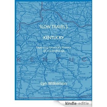 Slow Travels-Kentucky (English Edition) [Kindle-editie]