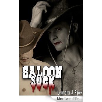 Saloon Suck (English Edition) [Kindle-editie]