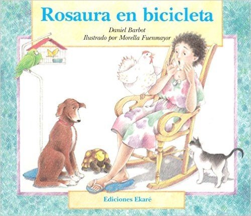 Rosaura En Bicicleta / A Bicycle for Rosaura