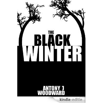 The Black Winter (2015 Edition) (English Edition) [Kindle-editie]