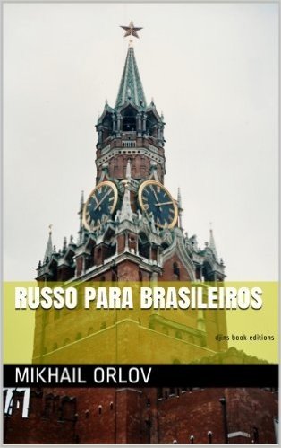 Russo para brasileiros (LanguageMind Livro 1)