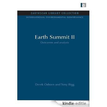 Earth Summit II: Outcomes and Analysis (International Environmental Governance Set) [Kindle-editie] beoordelingen