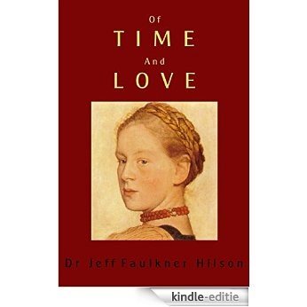 Of Time and Love (English Edition) [Kindle-editie]