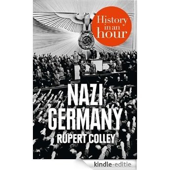 Nazi Germany: History in an Hour [Kindle-editie] beoordelingen