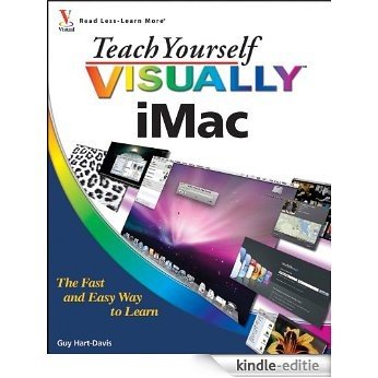 Teach Yourself VISUALLY iMac (Teach Yourself VISUALLY (Tech)) [Kindle-editie]
