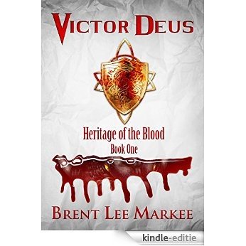 Victor Deus (Heritage of the Blood Book 1) (English Edition) [Kindle-editie]