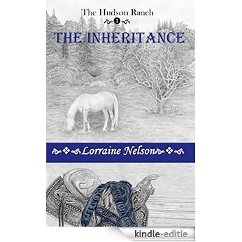 The Inheritance (The Hudson Ranch Series Book 1) (English Edition) [Kindle-editie] beoordelingen