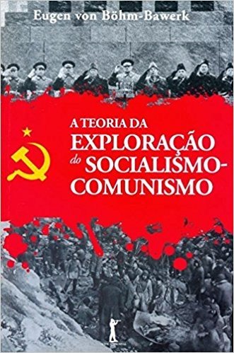 A Teoria da Exploração do Socialismo-Comunismo