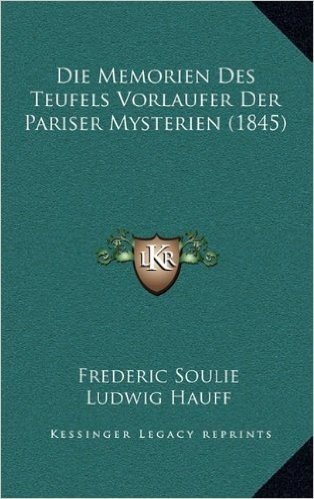 Die Memorien Des Teufels Vorlaufer Der Pariser Mysterien (1845) baixar