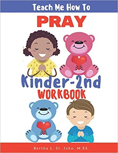 Teach Me How To Pray K-2 Workbook