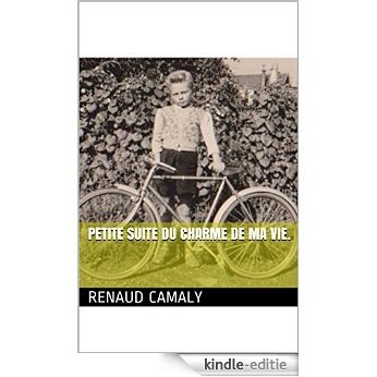 Petite suite du Charme de ma vie. (French Edition) [Kindle-editie] beoordelingen