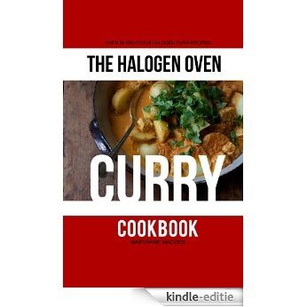 The Halogen Oven Curry Cookbook (English Edition) [Kindle-editie]