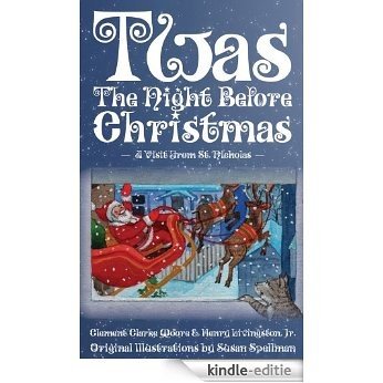 Twas the Night Before Christmas - A Visit From St. Nicholas (English Edition) [Kindle-editie]