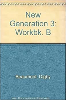 New Genertn 3 Workbk B Intntnl Edn (Collection New Generation)