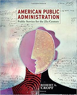 indir American Public Administration: Public Service for the 21st Century