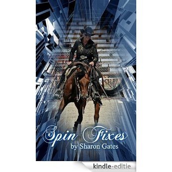 Spin Fixes (Handbooks for Reiners Book 1) (English Edition) [Kindle-editie]