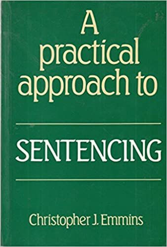 A Practical Approach to Sentencing (Practical Approach S.)