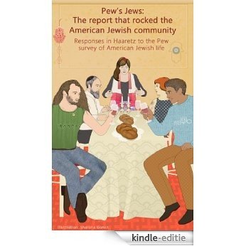 Haaretz e-books - Pew's Jews: The report that shook the American Jewish community: Responses in Haaretz to the Pew survey of American Jewish life (English Edition) [Kindle-editie]