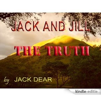 JACK AND JILL- THE TRUTH (English Edition) [Kindle-editie]