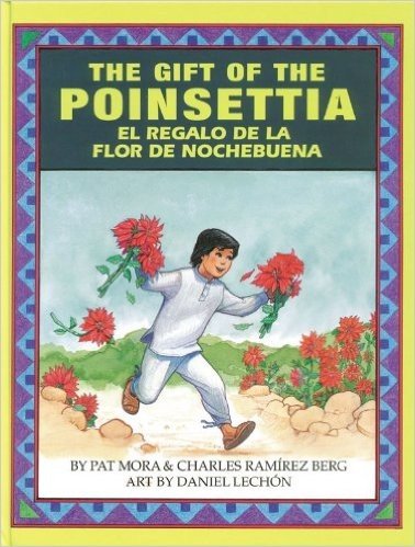 The Gift of the Poinsettia / El regalo de la flor de Nochebuena (Spanish Edition)