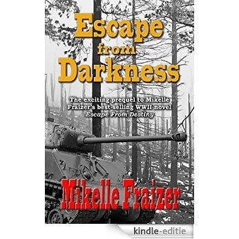 Escape from Darkness (English Edition) [Kindle-editie]