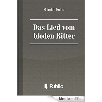 Das Lied vom blöden Ritter (German Edition) [Kindle-editie]