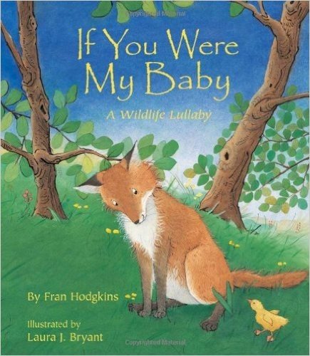 If You Were My Baby: A Wildlife Lullaby baixar