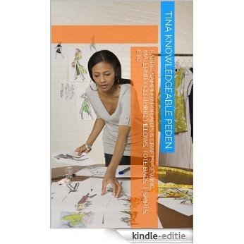 Fabric Sampler For Arts & Crafts, Sewing, Maternity Clothing, Pillows, Tote Bags, T-Shirts, Etc. (English Edition) [Kindle-editie]