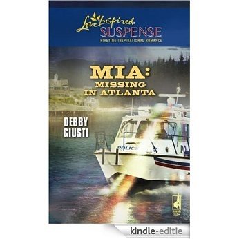 MIA: Missing in Atlanta [Kindle-editie]
