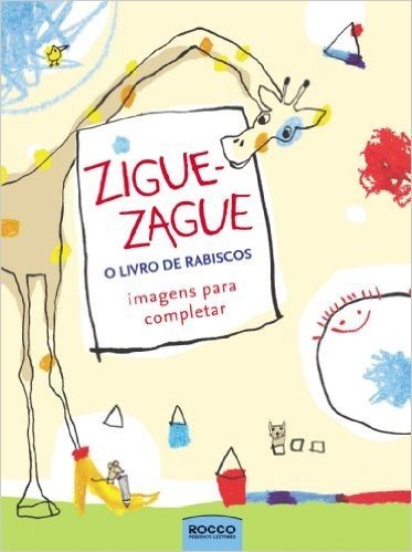 Zigue-Zague. O Livro De Rabiscos
