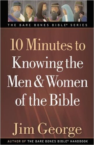 10 Minutes to Knowing the Men and Women of the Bible (The Bare Bones Bible Series) (English Edition)