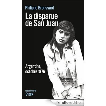 La disparue de San Juan (Essais - Documents) (French Edition) [Kindle-editie]