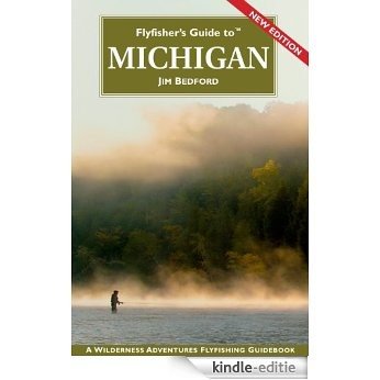 Flyfisher's Guide to Michigan (English Edition) [Kindle-editie] beoordelingen