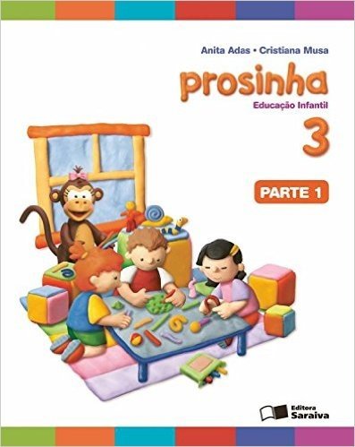 Prosinha. Educação Infantil - Volume 3