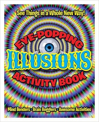 Eye Popping Illusions Activity Book