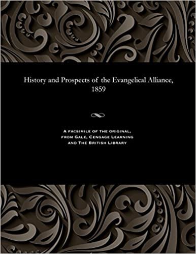 indir History and Prospects of the Evangelical Alliance, 1859