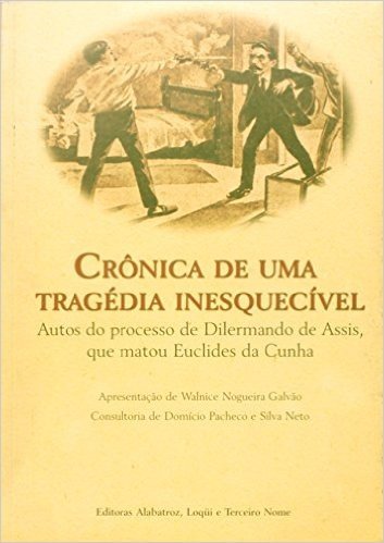 Cronica De Uma Tragedia Inesquecivel