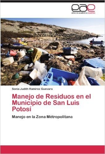 Manejo de Residuos En El Municipio de San Luis Potosi